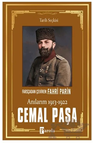 Cemal Paşa Anılarım (1939-1922) – Kollektif – Parola Yayınları kitap kapağı