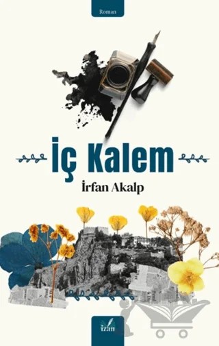 İç Kalem – İrfan Akalp – İzan Yayıncılık kitap kapağı