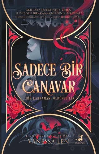 Sadece Bir Canavar – Vanessa Len – Olimpos Yayınları kitap kapağı
