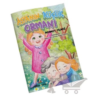Asya'nın Küçük Ormanı – Mahmut Yılmaz – Eğiten Kitap kitap kapağı