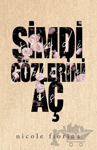 Şimdi Gözlerini Aç – Nicole Fiorina – Martı Yayınları kitap kapağı