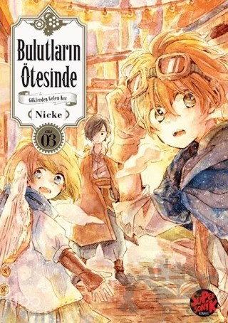 Bulutların Ötesinde - Göklerden Gelen Kız 3 – Nicke – Süpersonik Komiks kitap kapağı