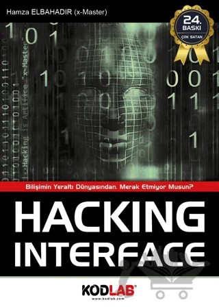 Hacking Interface – Hamza Elbahadır – Kodlab Yayın Dağıtım kitap kapağı