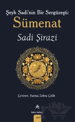 Şeyh Sadi’nin Bir Sergüzeşti: Sümenat – Şeyh Sadi Şirazi – Mahfel Yayıncılık kitap kapağı