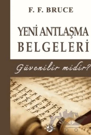 Yeni Antlaşma Belgeleri – F. F. Bruce – Haberci Basın Yayın kitap kapağı
