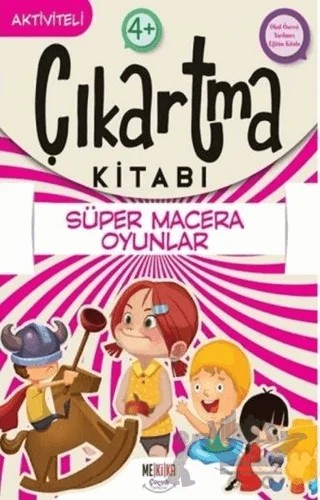 Süper Macera Oyunlar - Çıkartma Kitabı – Kolektif – Mekika Yayınevi kitap kapağı