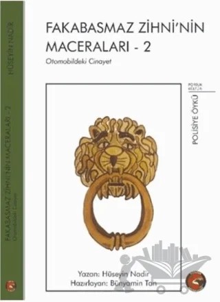 Fakabasmaz Zihni’nin Maceraları - 2 – Hüseyin Nadir – Porsuk Kültür Yayıncılık kitap kapağı