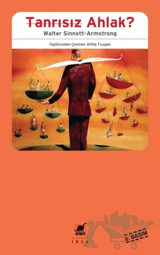 Tanrısız Ahlak – Walter Sinnott Armstrong – Ayrıntı Yayınları kitap kapağı