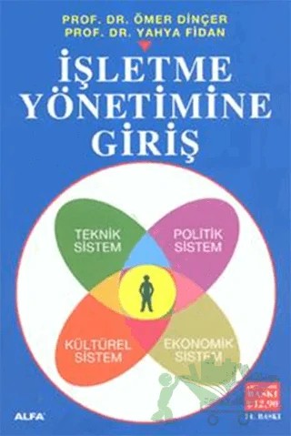 İşletme Yönetimine Giriş – Ömer Dinçer, Yahya Fidan – Alfa Yayınları - Ders Kitapları kitap kapağı