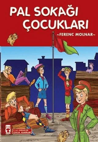 Pal Sokağı Çocukları – Ferenc Molnar – Timaş Çocuk kitap kapağı
