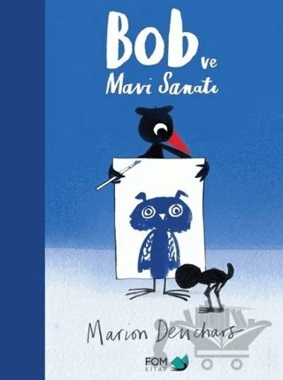 Bob ve Mavi Sanatı – Marion Deuchars – FOM Kitap kitap kapağı
