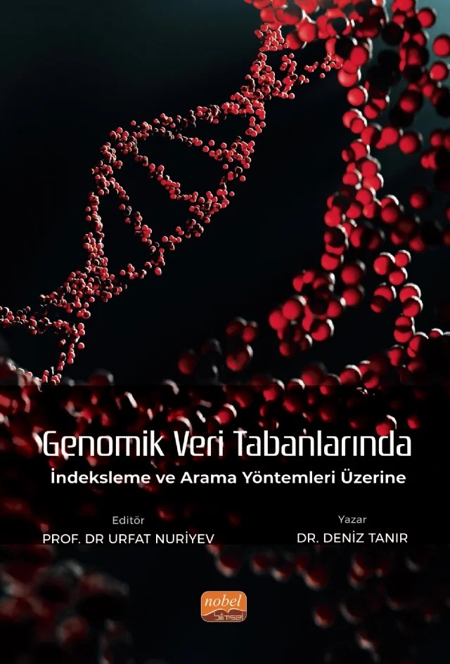 Genomik Veri Tabanlarında İndeksleme ve Arama Yöntemleri Üzerine – Deniz Tanır – Nobel Bilimsel Eserler kitap kapağı