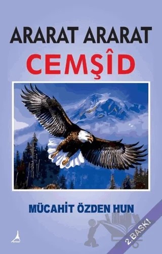 Ararat Ararat Cemşid – Mücahit Özden Hun – Alter Yayıncılık kitap kapağı