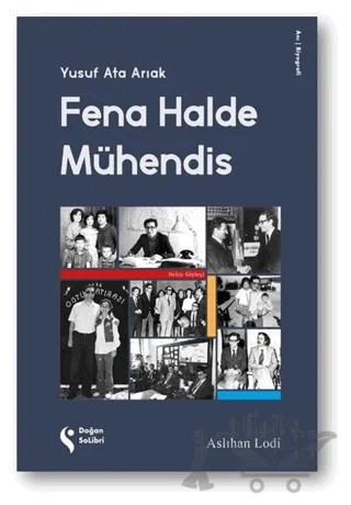 Fena Halde Mühendis – Aslıhan Lodi, Yusuf Ata Arıak – Doğan Solibri kitap kapağı