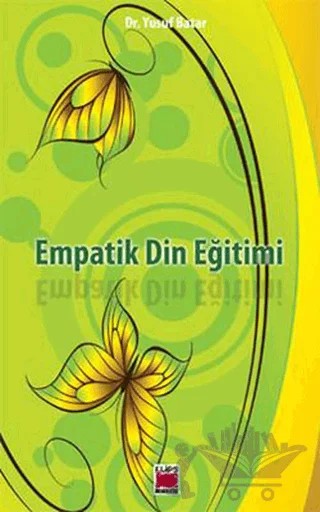 Empatik Din Eğitimi – Yusuf Batar – Elips Kitap kitap kapağı