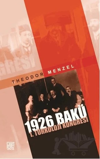 1926 Bakü 1. Türkoloji Kongresi – Theodor Menzel – Palet Yayınları kitap kapağı