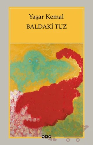 Baldaki Tuz – Yaşar Kemal – Yapı Kredi Yayınları kitap kapağı
