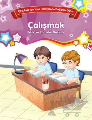 Çalışmak - Bilinç ve Karakter Gelişimi (Büyük Boy) – Kolektif – Parıltı Yayınları kitap kapağı