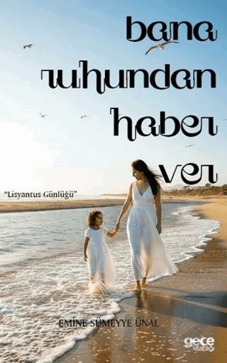 Bana Ruhundan Haber Ver – Emine Sümeyye Ünal – Gece Kitaplığı kitap kapağı