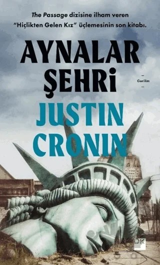 Aynalar Şehri – Justin Cronin – Doğan Kitap kitap kapağı