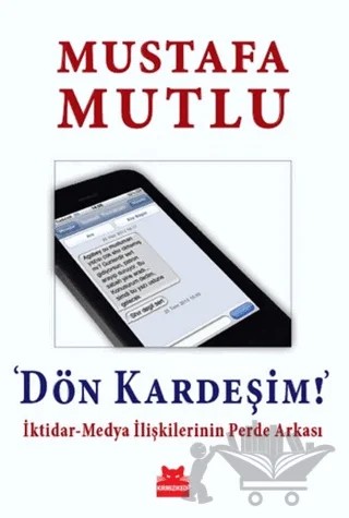 Dön Kardeşim! – Mustafa Mutlu – Kırmızı Kedi Yayınevi kitap kapağı