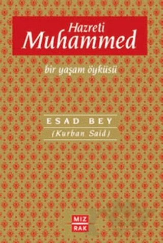 Hazreti Muhammed – Kurban Said – Mızrak Yayıncılık kitap kapağı