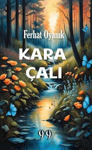 Kara Çalı – Ferhat Oyanık – Doksan Dokuz Yayınları kitap kapağı