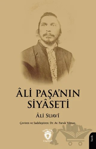 Ali Paşa’nın Siyaseti – Ali Suavi – Dorlion Yayınları kitap kapağı