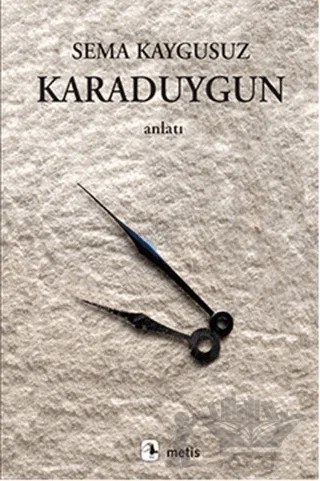 Karaduygun – Sema Kaygusuz – Metis Yayınları kitap kapağı