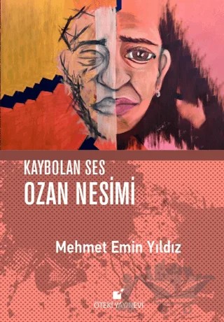 Kaybolan Ses Ozan Nesimi – Mehmet Emin Yıldız – Öteki Yayınevi kitap kapağı
