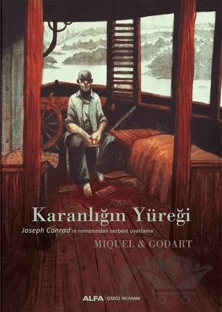 Karanlığın Yüreği – Loic Godart, Stephane Miquel – Alfa Yayınları kitap kapağı