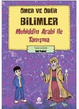 Ömer ve Öbür Bilimler -Muhiddin Arabi İle Tanışma – Enis Temizel – Gonca Yayınevi kitap kapağı