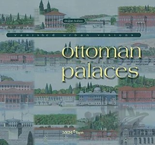 Ottoman Palaces – Doğan Kuban – YEM Yayın kitap kapağı