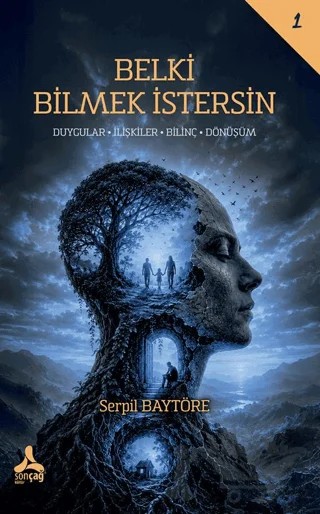 Belki Bilmek İstersin – Serpil Baytöre – Sonçağ Yayınları kitap kapağı