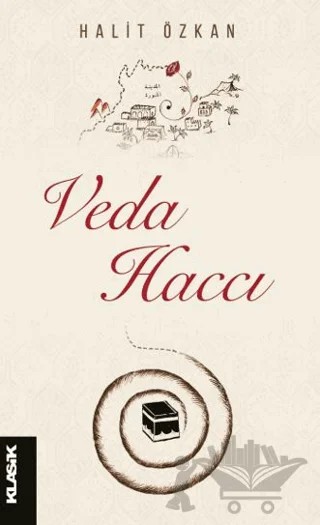 Veda Haccı – Halit Özkan – Klasik Yayınları kitap kapağı