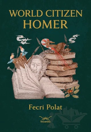 World Citizen Homer – Fecri Polat – Heyamola Yayınları kitap kapağı