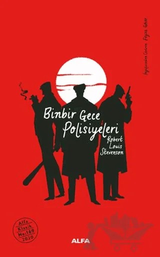 Binbir Gece Polisiyeleri – Robert Louıs Stevenson – Alfa Yayınları kitap kapağı