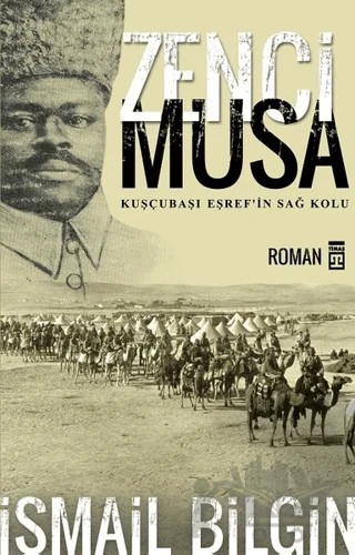 Zenci Musa – İsmail Bilgin – Timaş Yayınları kitap kapağı