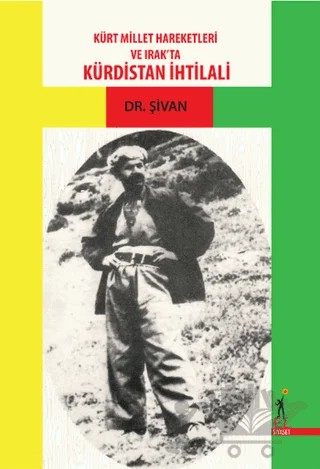Kürt Millet Hareketleri ve Irak'ta Kürdistan İhtilali – Şivan - Sait Kırmızıtoprak – El Yayınları kitap kapağı