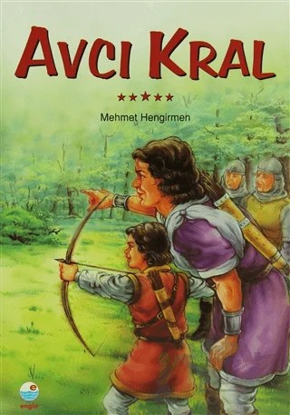 Avcı Kral – Mehmet Hengirmen – Engin Yayınevi kitap kapağı