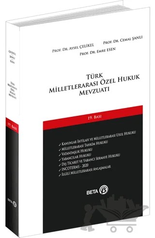 Türk Milletlerarası Özel Hukuk Mevzuatı – Aysel Çelikel, Cemal Şanlı, Emre Esen – Beta Yayınevi kitap kapağı