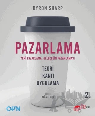 Pazarlama - Yeni Pazarlama, Geleceğin Pazarlaması – Byron Sharp – The Kitap kitap kapağı