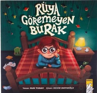 Rüya Göremeyen Burak – Nur Tunay – Mirket Yayınları kitap kapağı
