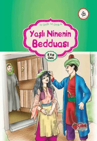 Yaşlı Ninenin Bedduası – Ali Faik Gedikoğlu – Çilek Kitaplar kitap kapağı