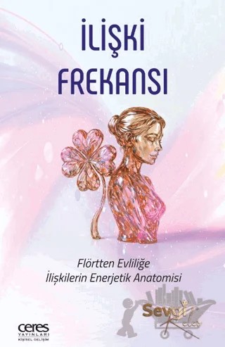 İlişki Frekansı – Sevgi Keleş – Ceres Yayınları kitap kapağı