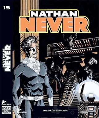 Nathan Never Serisi 15 / Babilin Esrarı – Bepi Vigna, Stefano Piani, Stefano Vietti – Çizgi Düşler Yayınevi kitap kapağı