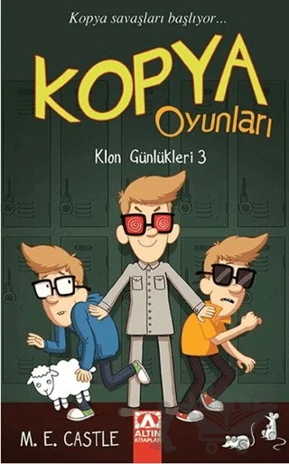Kopya Oyunları: Klon Günlükleri 3 – M. E. Castle – Altın Kitaplar kitap kapağı