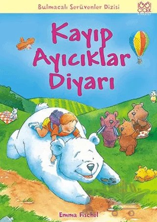 Kayıp Ayıcıklar Diyarı – Emma Fischel – 1001 Çiçek Kitaplar kitap kapağı