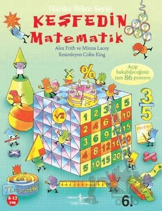 Keşfedin - Matematik – Alex Frith, Minna Lacey – İş Bankası Kültür Yayınları kitap kapağı