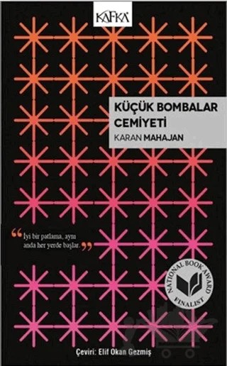 Küçük Bombalar Cemiyeti – Karan Mahajan – Kafka Kitap kitap kapağı